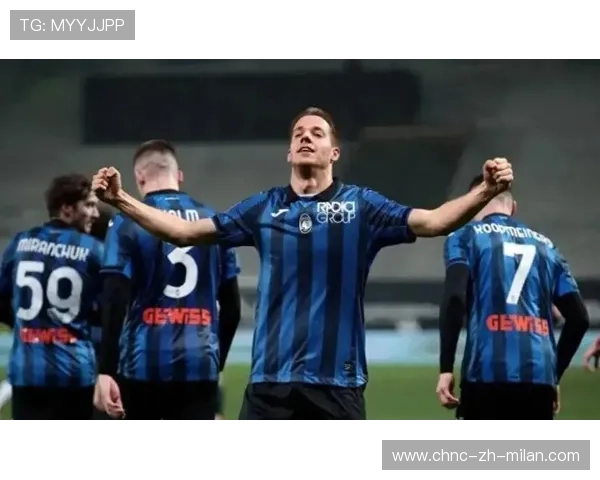 亚特兰大伊利奇破门，意甲积分榜再冲前四